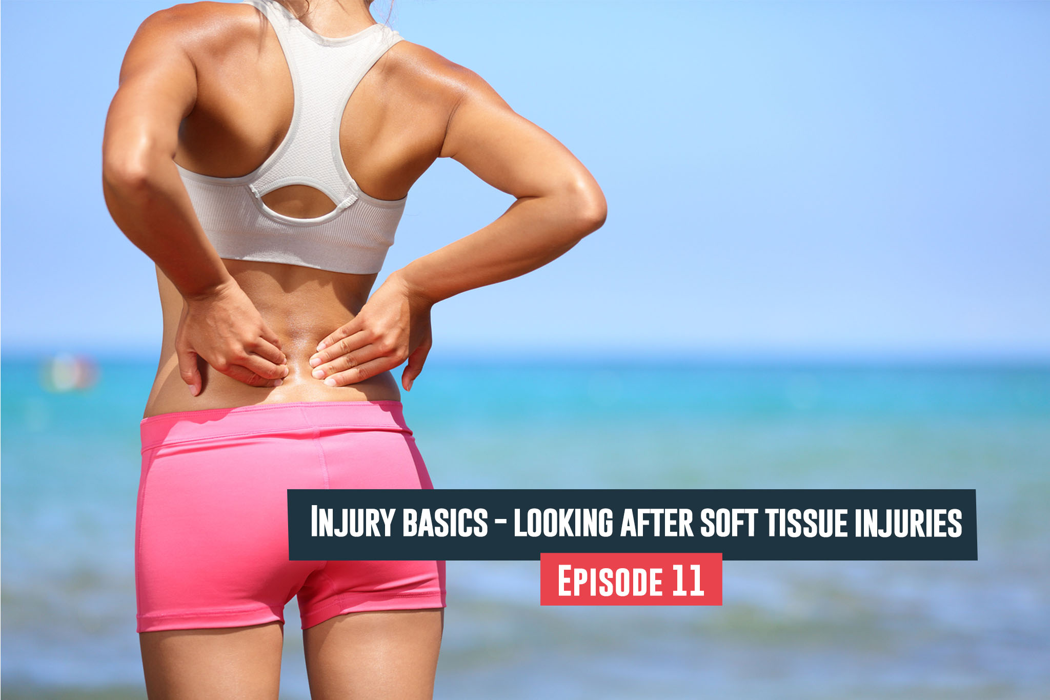 Soft Tissue Injuries