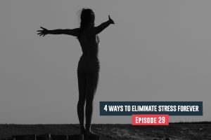 eliminate stress forever