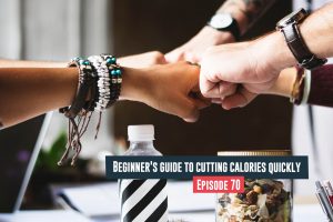 Cutting Calories Quickly